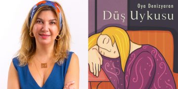 Oya Denizyaran’ın romanı “Düş Uykusu”