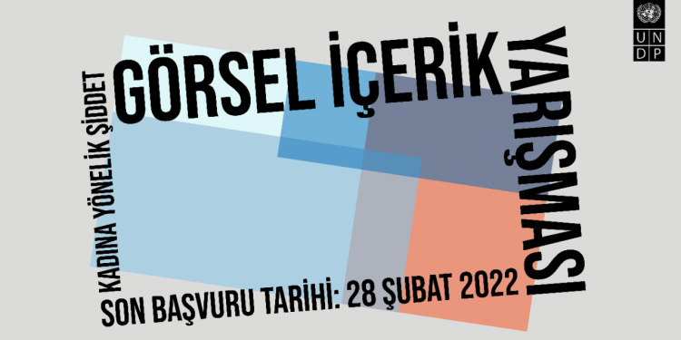 UNDP’nin Ulusal Görsel İçerik Yarışması, kadına yönelik şiddetle mücadelede görsel anlatımın gücünü vurgulayacak