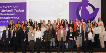 Tesisat Sektörünün Mühendis Kadınları, “Kadınlar Günü Zirvesi”nde buluştu