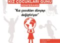 İstanbul’dan Dünyaya Eylem Çağrısı: Eşit bir dünya için kız çocukları ile el ele