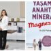 Dr. Elif Pahsa’dan, Yaşamın Anahtar Mineral Magnezyum” Kitapı