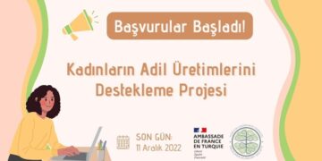 Kadınların adil üretimlerini destekleme projesi başvuruları başladı!
