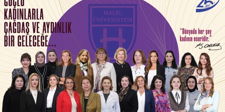 Haliç Üniversitesi’nde kadın gücü