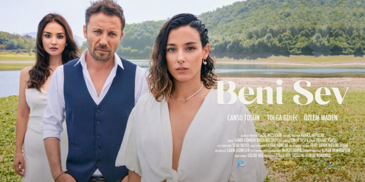 Port Film’den romantik melodrama ‘Beni Sev’ için geri sayım başladı