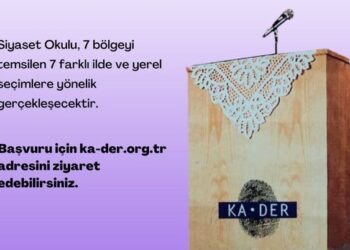 KA.DER Kadın Adayları Yerel Seçimlere Hazırlıyor: Son başvuru 16 Temmuz’da