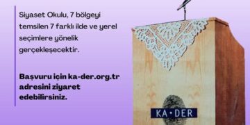 KA.DER Kadın Adayları Yerel Seçimlere Hazırlıyor: Son başvuru 16 Temmuz’da