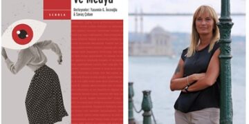 Prof. Dr. Yasemin Giritli İnceoğlu ve Savaş Çoban’dan “Popülizm ve medya”