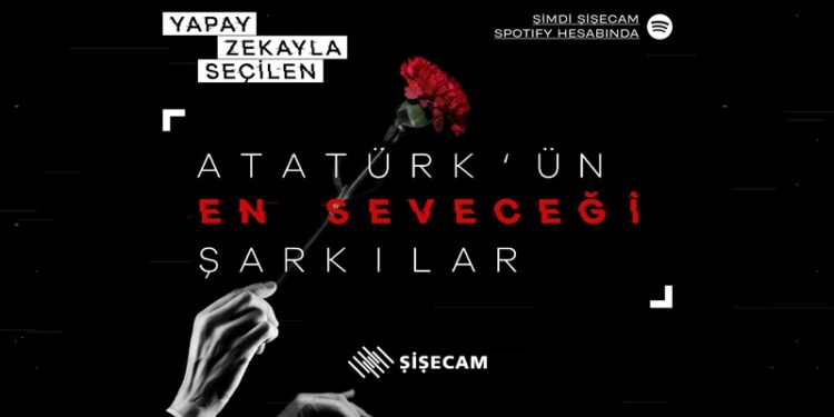 Şişecam ‘ Atatürk bugün hangi şarkıları severdi’ Sorusuna yapay zeka ile yanıt buldu