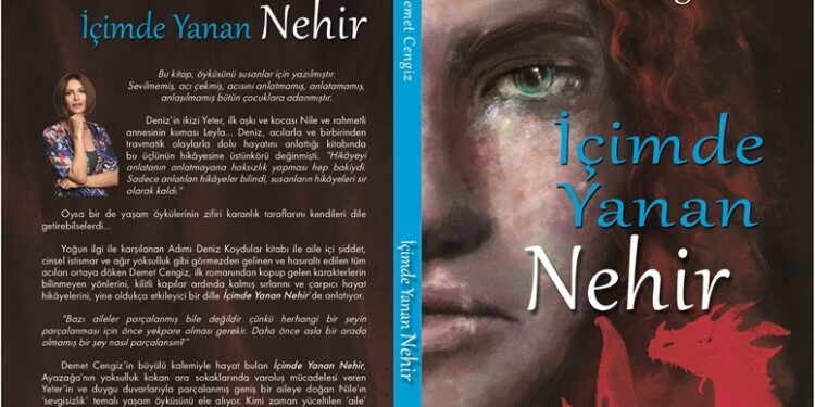 Demet Cengiz’in “İçimde Yanan Nehir” Kitabı İnkilap yayınevinden çıktı!