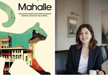 Özlen Alpaslan tarafından kaleme alınan ‘’ Mahalle’’ okuyucu ile buluştu