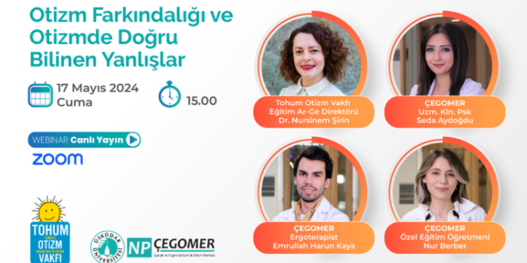 ‘’Otizm Farkındalığı ve Otizmde Doğru Bilinen Yanlışlar’’ ele alınıyor!