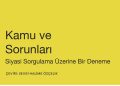 John Dewey ile demokrasinin kalbine bir yolculuk: Kamu ve Sorunları