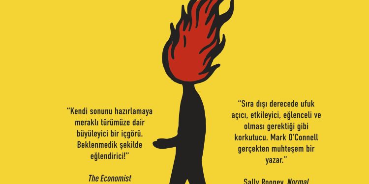 Ödüllü yazar Mark O’Connell’dan dünyanın sonuna dair alaycı ve eğlenceli bir kitap: Kıyamet Notları
