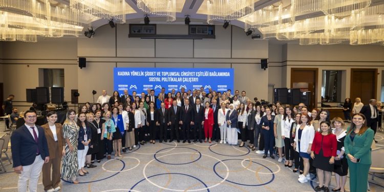 ‘Kadına Yönelik Şiddet ve Toplumsal Cinsiyet Eşitliği Bağlamında Sosyal Politikalar Çalıştayı’ açıklandı