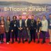 E-Ticaret Zirvesi 250’yi aşkın sektör profosyonelini ağırladı
