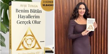 Ayşe Tolga’dan İlham Veren Bir Rehber: “Benim Bütün Hayallerim Gerçek Olur”