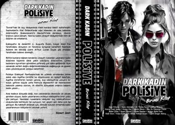 Polisiye Edebiyatında Yeni Bir Dönem Başlıyor: “Dark Kadın Polisiye”