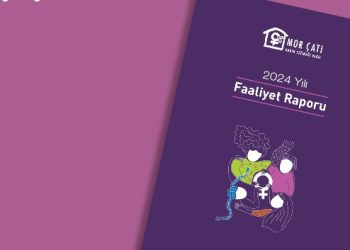 Mor Çatı Kadın Sığınağı Vakfı 2024 Yılı Faaliyet Raporu