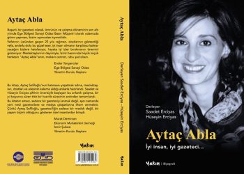 “Aytaç Abla” kitabı yayımlandı