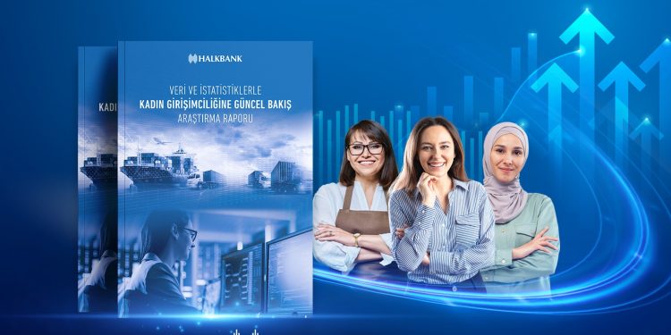 Rakamlarla Kadın girişimciliğinin gelişimi ve yol haritası