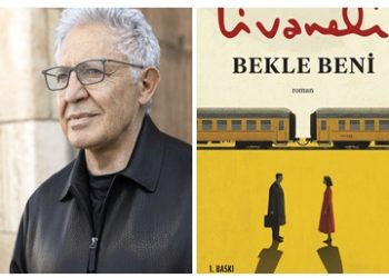 Zülfü Livaneli’den aşkın ve direnişin romanı: Bekle Beni raflarda!