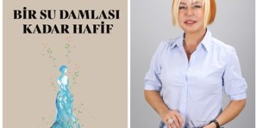 Cangül Soydemir’in yeni romanı ‘Bir Su Damlası Kadar Hafif’ Modern hayatın görünmez yüklerini mercek altına alıyor