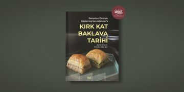 “Kırk Kat Baklava Tarihi”ne dünyanın en iyi gastronomi kitabı ödülü