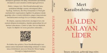 Halden Anlayan Lider: İyi işler, önce iyi ilişkilerle başlar