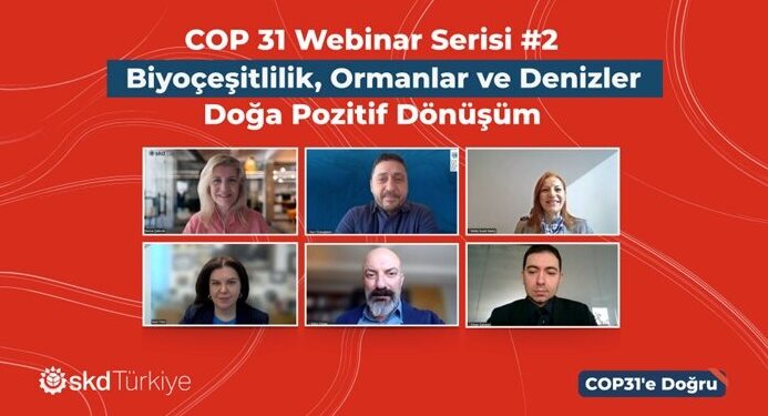 SKD Türkiye iş dünyasını doğa pozitif dönüşüm için bir araya getirdi