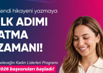 Geleceğin Kadın Liderleri 2026 Başvuruları başladı!