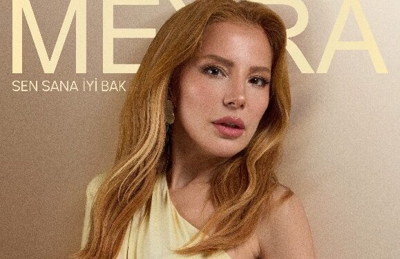 Meyra’dan “Sen Sana iyi Bak” Yayında!