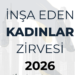İnşa eden kadınlar, sektörün geleceği için yeniden bir arada